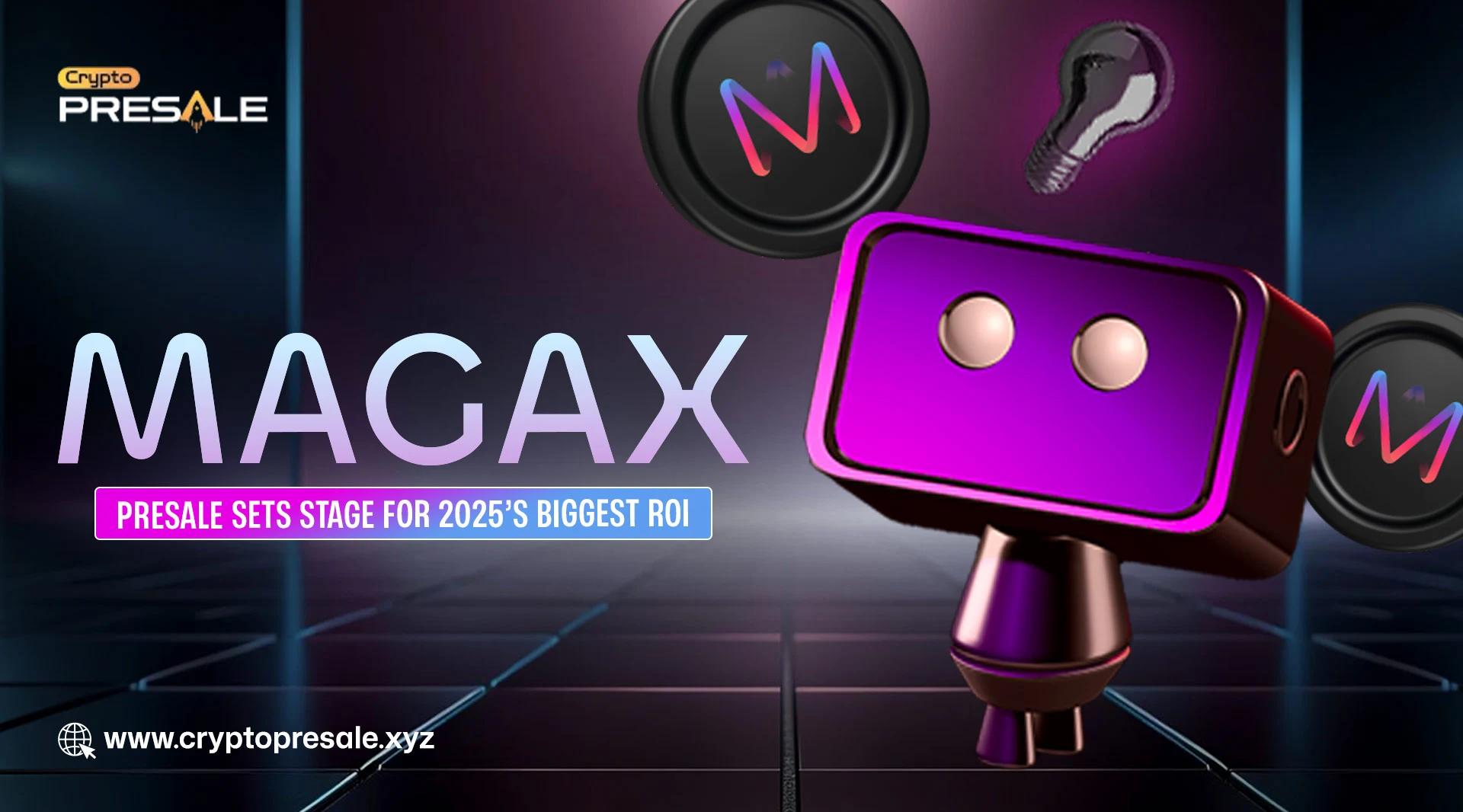 MAGAX Positioned as 2025’s Top ROI Opportunity for Investors