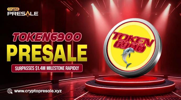 TOKEN6900 Presale Surpasses $1.43M Milestone with Viral Meme Buzz