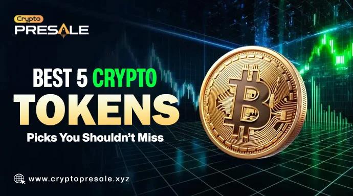 The Best 5 Crypto Tokens to Watch Right Now for Maximum Growth