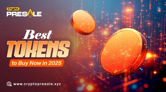 Best Tokens to Buy in 2025 – Top Crypto Picks for Investors
