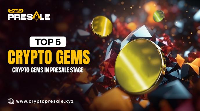 Top 5 Crypto Gems in Presale with High ROI